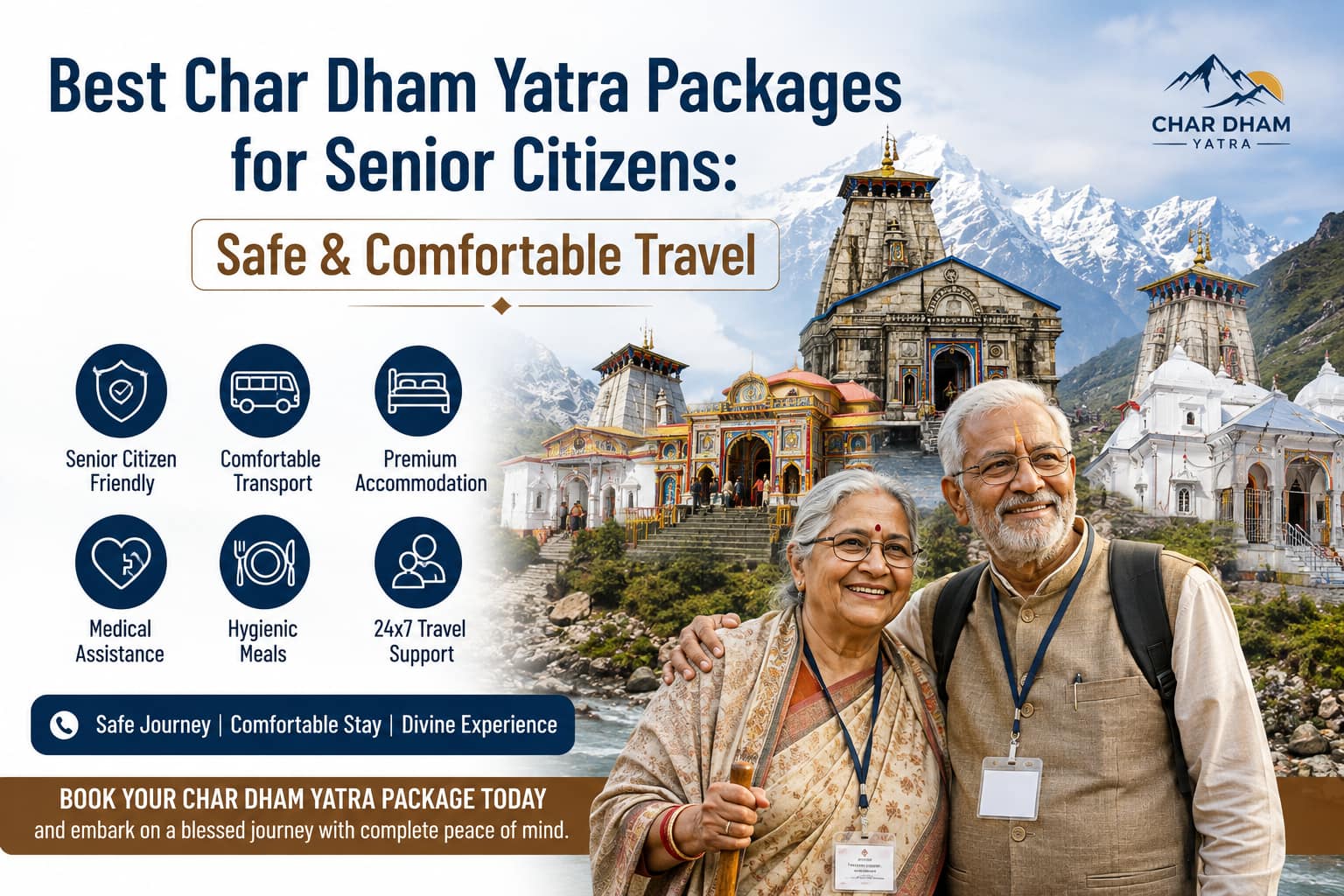 Best Char Dham Yatra Packages for Senior Citizens: Safe & Comfortable Travel