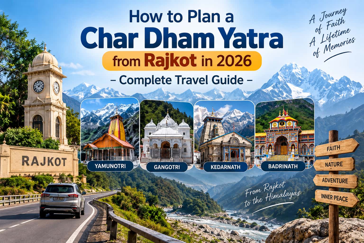 How to Plan a Char Dham Yatra from Rajkot in 2026 – Complete Travel Guide