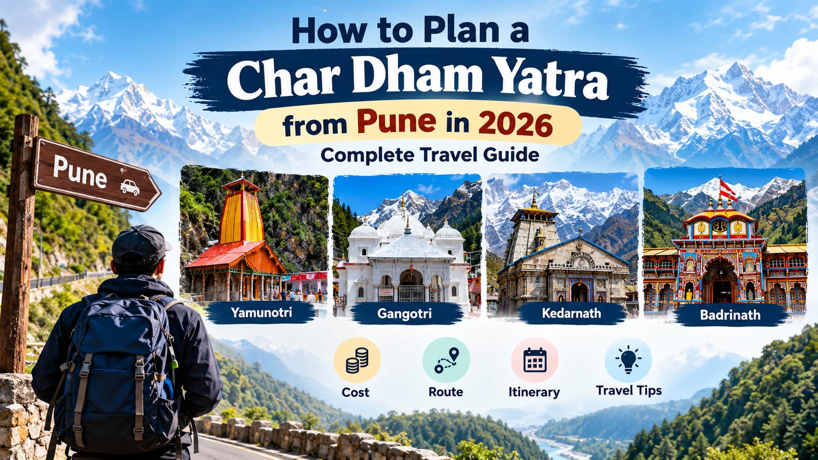 How to Plan a Char Dham Yatra from Pune in 2026 – Complete Travel Guide