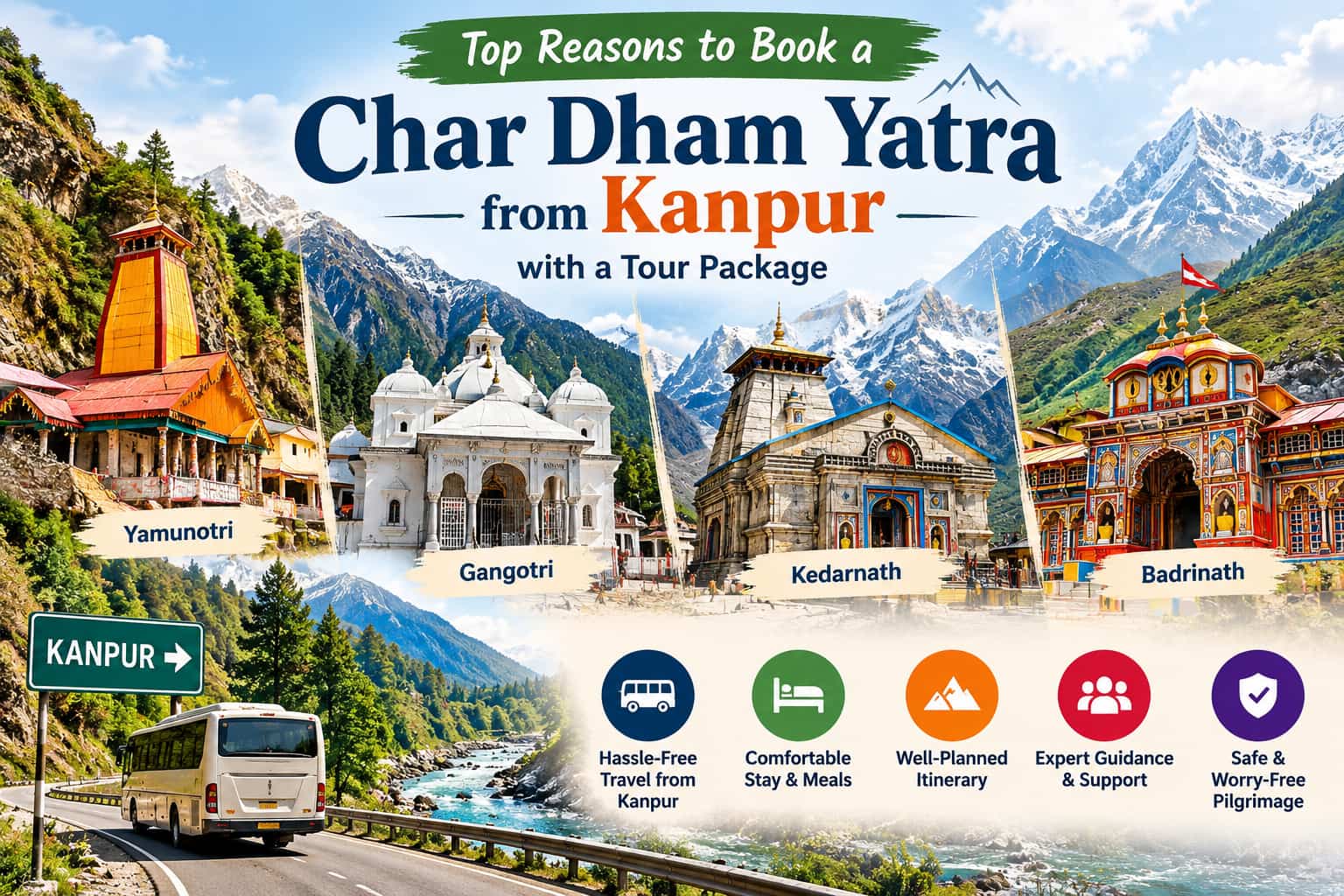 Top Reasons to Book a Char Dham Yatra from Kanpur with a Tour Package