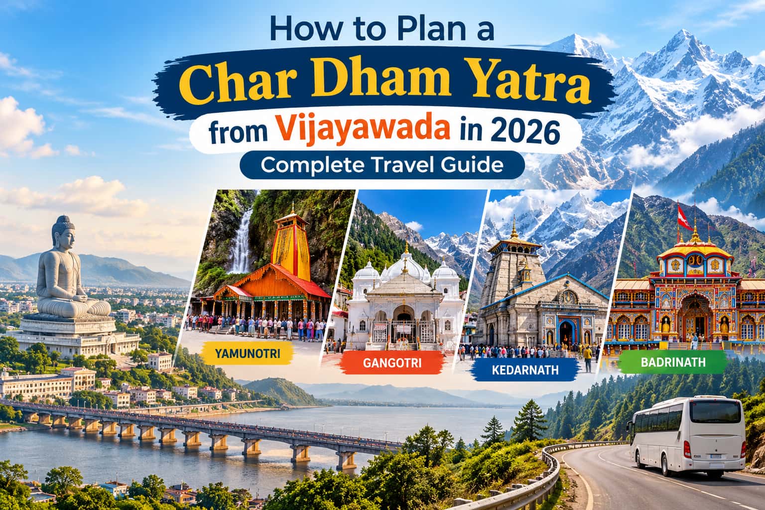 How to Plan a Char Dham Yatra from Vijayawada in 2026 – Complete Travel Guide